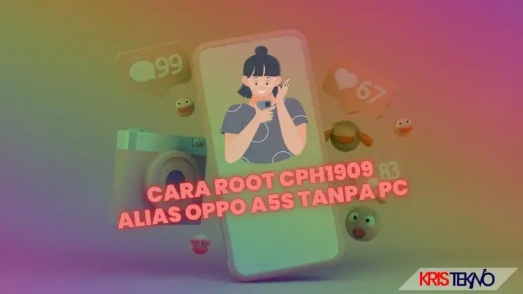 Cara Root CPH1909 Alias OPPO A5s Tanpa Menggunakan PC dengan Mudah