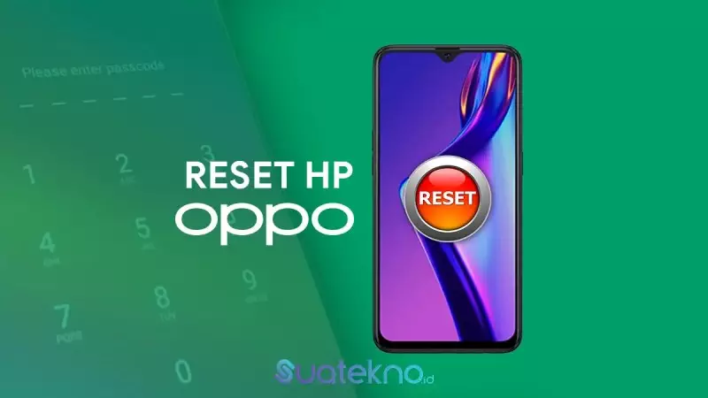 Cara Hard Reset Hp Oppo F1s Lupa Pola